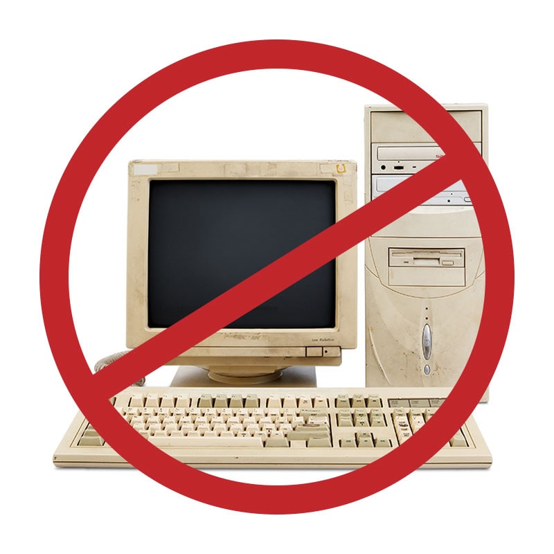 Dont get stuck using outdated computers